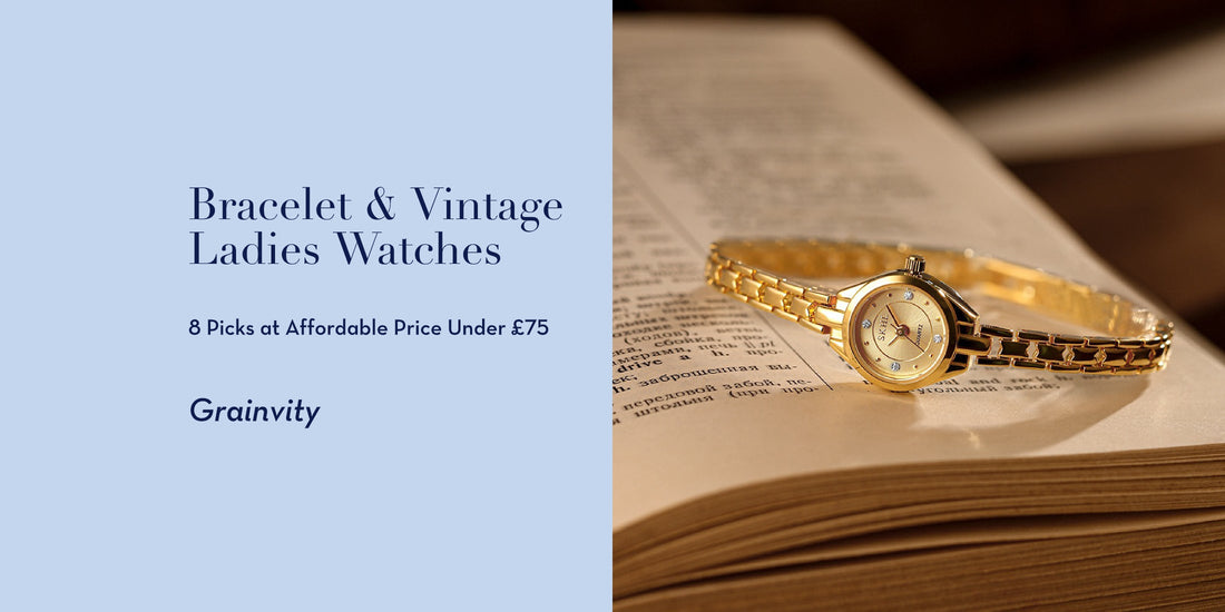 The 8 Best Bracelet Watches for Women - Under £75